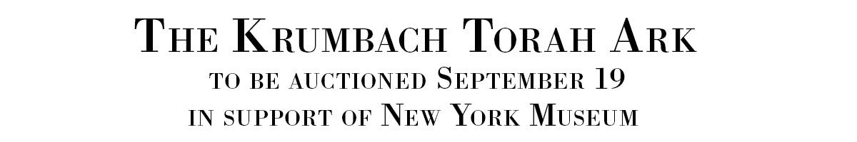The Krumbach Torah Ark - September 19, in support of New York Museum